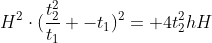 H^2cdot(frac{t_2^2}{t_1} -t_1)^2= 4t_2^2hH