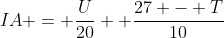 I{A} = frac{U}{20} +frac{27 - T}{10}