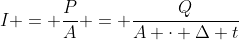 I = frac{P}{A} = frac{Q}{A cdot Delta t}