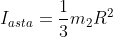 I_{asta}=\frac{1}{3}m_2R^2