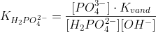 K_{H_2PO_4^{2-}}=\frac{[PO_4^{3-}]\cdot K_{vand}}{[H_2PO_4^{2-}][OH^-]}