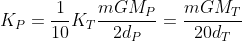 K_P=frac{1}{10}K_T\frac{mGM_P}{2d_P}=frac{mGM_T}{20d_T}