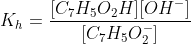 K_h=frac{[C_7H_5O_2H][OH^-]}{[C_7H_5O_2^-]}