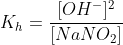 K_h=frac{[OH^-]^2}{[NaNO_2]}