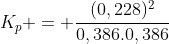 K_p = frac{(0,228)^2}{0,386.0,386}