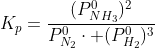 K_p=frac{(P^0_{NH_3})^2}{P^0_{N_2}cdot (P^0_{H_2})^3}