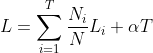 L=\displaystyle \sum \limits _{i=1}^{T} \frac{N_i}{N} L_i +\alpha T