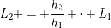 L_2 = frac{h_2}{h_1} cdot L_1