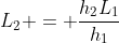 L_2 = frac{h_2L_1}{h_1}