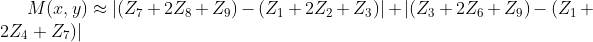 M(x,y)\approx |(Z_7+2Z_8+Z_9)-(Z_1+2Z_2+Z_3)|+|(Z_3+2Z_6+Z_9)-(Z_1+2Z_4+Z_7)|