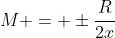 M = pmfrac{R}{2x}
