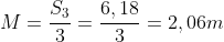 M=frac{S_{3}}{3}=frac{6,18}{3}=2,06m