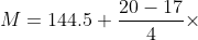 M=144.5+\frac{20-17}{4}\times 3