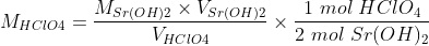 1 mol HCIO4 Msr(ОН)2 X Vsr(ОН )2 Мнсо4 х 2 mol Sr(OH2 VHCIO4