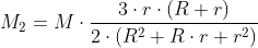 M_2 = M\cdot \frac{3\cdot r\cdot (R+r)}{2\cdot (R^2+R\cdot r+r^2)}