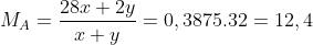 M_A= \frac{28x+ 2y}{x+y}= 0,3875.32= 12,4
