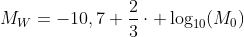 M_W=-10,7+frac{2}{3}cdot log_{10}(M_0)