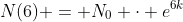 N(6) = N_0 cdot e^{6k}
