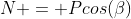 N = Pcos(eta)