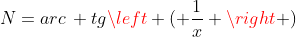 N=arc, tgleft ( frac{1}{x} ight )