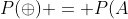 P(oplus) = P(A^{+}cap oplus) cup P(A^{-}cap oplus)