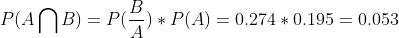 P(AB) P( P(A)0.274 0.195 0.053