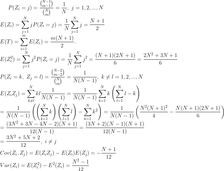 N +1 6 6 (M-21 , k#1-1.2 M 12(N - 1) 12(N -1) , iメj 12 12 Var(Z) E(Z) - E(Z) 12