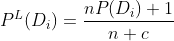 P^{L}(D_{i}) = \frac{nP(D_{i}) + 1}{n + c}