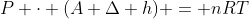 P cdot (A Delta h) = nRT