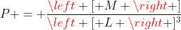 P = frac{left [ M ight ]}{left [ L ight ]^{3}}