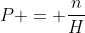 P = frac{n}{H+M}