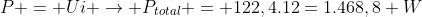 P = Ui ightarrow P_{total} = 122,4.12=1.468,8 W