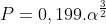 P=0,199.alpha^{frac{3}{2}}