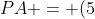 PA = (5+2sqrt{2})sqrt{frac{(m^{2}+1)}{(m+1+sqrt{2})^{2}}}