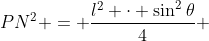 PN^2 = frac{l^2 cdot sin^2{	heta}}{4} + l^2+2cdot l cdot frac{lcdot cos{	heta}}{2} + frac{l^2cdot cos^2{	heta}}{4}