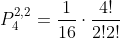 frac{1}{16}cdot;P_{4}^{2,2}=frac{1}{16}cdotfrac{4!}{2!2!}