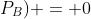 (E_{A} + E_{B}) - (P_{A}+P_{B}) = 0