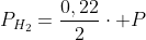 P_{H_2}=frac{0,22}{2}cdot P