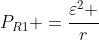 P_{R1} =frac{varepsilon^{2} }{r}