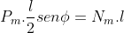 P_{m}.frac{l}{2}senphi=N_{m}.l