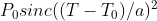 P_0sinc((T-T_0)/a)^2