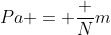 Pa = frac {N}{m}