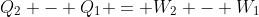 Q_2 - Q_1 = W_2 - W_1