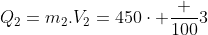 Q_2=m_2.V_2=450cdot frac {100}{3}