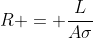 R = frac{L}{Asigma}