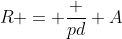 R = frac {pd} {A}