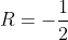 cos;R=-frac{1}{2}