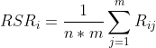 RSR_{i}=\frac{1}{n*m}\sum_{j=1}^{m}R_{ij}