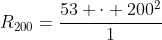 R_{200}=frac{53 cdot 200^2}{1}