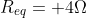 R_{eq}= 4Omega